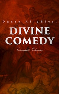 Divine Comedy (Complete Edition) - Dante Alighieri - E-Book