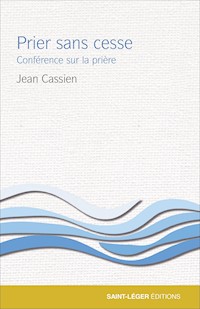 Prier sans cesse - Jean Cassien - E-Book