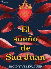 El sueño de San Juan - Jacint Verdaguer - E-Book