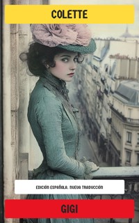 Gigi - Colette - E-Book