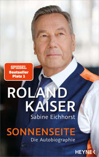 Sonnenseite - Roland Kaiser - E-Book