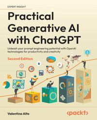 Practical Generative AI with ChatGPT - Valentina Alto - E-Book