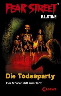 Fear Street 22 - Die Todesparty - R.L. Stine - E-Book
