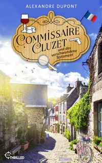 Commissaire Cluzet und das verschwundene Testament - Alexandre Dupont - E-Book