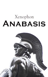 Anabasis - Xenophon - E-Book