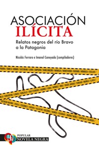 Asociación ilícita - Nicolás Ferraro - E-Book
