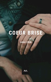 Coeur Brisé - Sarah Colin - E-Book