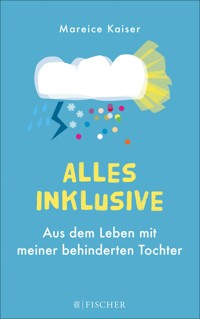 Alles inklusive - Mareice Kaiser - E-Book