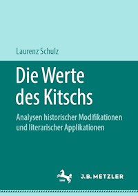 Die Werte des Kitschs - Laurenz Schulz - E-Book