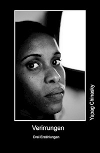 Verirrungen - Yupag Chinasky - E-Book