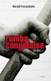 Rumba congolaise - Harald Friesenhahn - E-Book