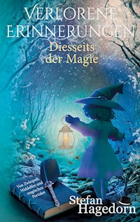 Verlorene Erinnerungen - Stefan Hagedorn - E-Book