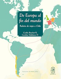 De Europa al fin del mundo - Carolina Valdivieso - E-Book