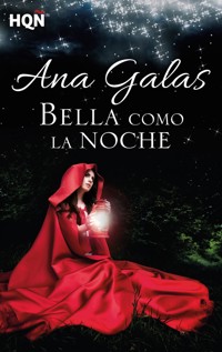 Bella como la noche - Ana Galas - E-Book