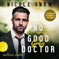 No good Doctor - Gray - Heroes of Heart's Edge, Band 2 (Ungekürzt) - Nicole Snow - Hörbuch