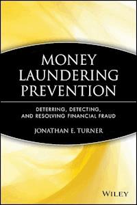 Money Laundering Prevention - Jonathan E. Turner - E-Book