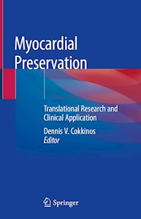 Myocardial Preservation -  - E-Book