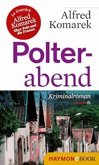 Polterabend - Alfred Komarek - E-Book
