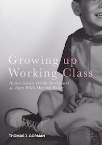 Growing up Working Class - Thomas J. Gorman - E-Book