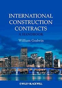 International Construction Contracts - William Godwin - E-Book