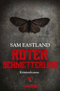 Roter Schmetterling - Sam Eastland - E-Book