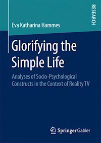 Glorifying the Simple Life - Eva Katharina Hammes - E-Book