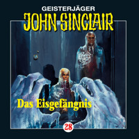 John Sinclair, Folge 28: Das Eisgefängnis - Jason Dark - Hörbuch
