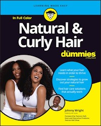 Natural & Curly Hair For Dummies - Johnny Wright - E-Book