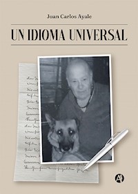 Un Idioma Universal - Juan Carlos Ayale - E-Book