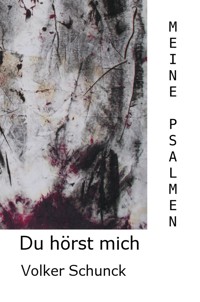 Du hörst mich - Volker Schunck - E-Book