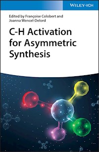 C-H Activation for Asymmetric Synthesis -  - E-Book