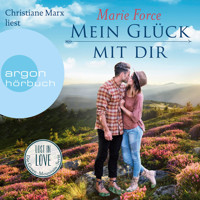 Mein Glück mit Dir - Lost in Love. Die Green-Mountain-Serie, Band 10 (Ungekürzte Lesung) - Marie Force - Hörbuch