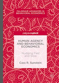 Human Agency and Behavioral Economics - Cass R. Sunstein - E-Book