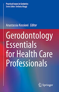 Gerodontology Essentials for Health Care Professionals - - E-Book