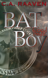 BAT Boy 2 - C. A. Raaven - E-Book