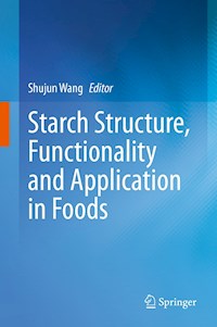 Starch Structure, Functionality and Application in Foods -  - E-Book