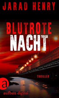 Blutrote Nacht - Jarad Henry - E-Book