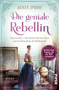 Die geniale Rebellin - Agnes Imhof - E-Book