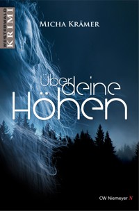 Über deine Höhen - Krämer Micha - E-Book
