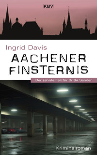 Aachener Finsternis - Ingrid Davis - E-Book