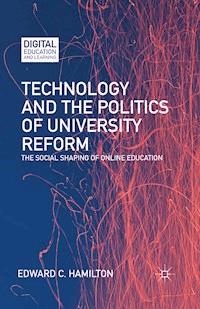 Technology and the Politics of University Reform - E. Hamilton - E-Book