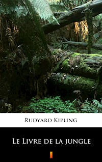 Le Livre de la jungle - Rudyard Kipling - E-Book