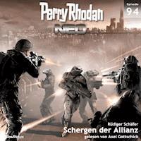 Perry Rhodan Neo 94: Schergen der Allianz - Rüdiger Schäfer - Hörbuch