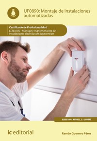 Montaje de instalaciones automatizadas. ELEE0109 - Ramón Guerrero Pérez - E-Book