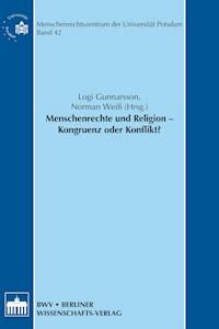 Menschenrechte und Religion - Kongruenz oder Konflikt? - Logi Gunnarsson - E-Book