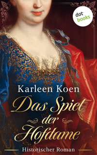 Das Spiel der Hofdame - Karleen Koen - E-Book