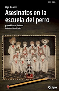 Asesinatos en la escuela del perro - Olga Drennen - E-Book