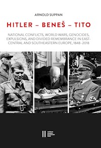Hitler - Beneš - Tito - Arnold Suppan - E-Book