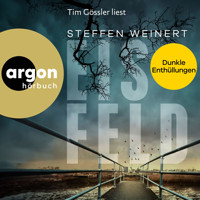 Eisfeld - Dunkle Enthüllungen - Mara Eisfeld ermittelt, Band 2 (Ungekürzte Lesung) - Steffen Weinert - Hörbuch