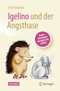 Igelino und der Angsthase - Lisa Pongratz - E-Book